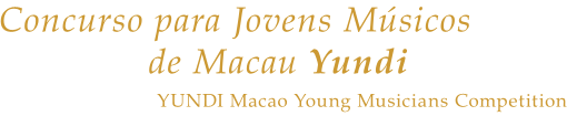 Concurso para Jovens Músicos de Macau Yundi / Yundi Macao Young Musicians Competition